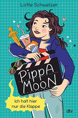 E-Book (epub) Pippa Moon  Ich halt hier nur die Klappe von Lotte Schweizer