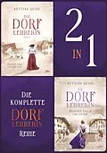 E-Book (epub) Die komplette Dorflehrerin-Reihe von Bettina Seidl
