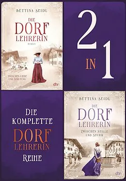 E-Book (epub) Die komplette Dorflehrerin-Reihe von Bettina Seidl