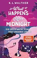 E-Book (epub) What Happens After Midnight von K. L. Walther