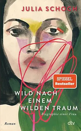 E-Book (epub) Wild nach einem wilden Traum von Julia Schoch