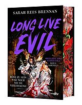 E-Book (epub) Long Live Evil von Sarah Rees Brennan