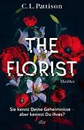 E-Book (epub) The Florist von C.L. Pattison