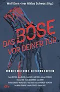 E-Book (epub) Das Böse vor deiner Tür von Sarah Bestgen, Nina Blazon, Vera Buck
