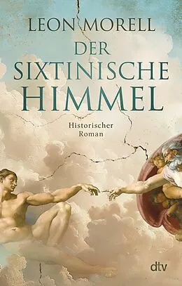 E-Book (epub) Der sixtinische Himmel von Leon Morell