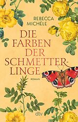 E-Book (epub) Die Farben der Schmetterlinge von Rebecca Michéle