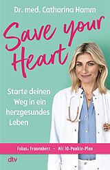 E-Book (epub) Save your Heart von Catharina Hamm