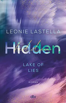 E-Book (epub) Lake of Lies  Hidden von Leonie Lastella