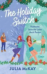 E-Book (epub) The Holiday Switch von Julia McKay