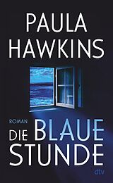 E-Book (epub) Die blaue Stunde von Paula Hawkins