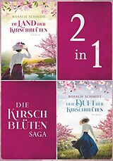 E-Book (epub) Die Kirschblüten-Saga von Rosalie Schmidt