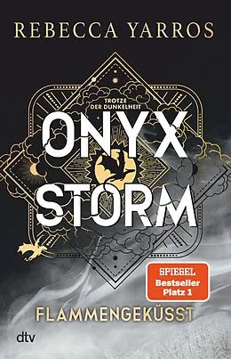 E-Book (epub) Onyx Storm  Flammengeküsst von Rebecca Yarros