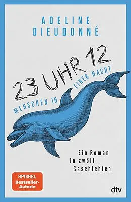 E-Book (epub) 23 Uhr 12  Menschen in einer Nacht von Adeline Dieudonné