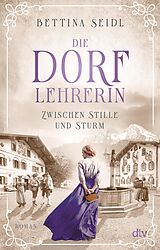 E-Book (epub) Die Dorflehrerin von Bettina Seidl