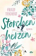 E-Book (epub) Storchenherzen von Fritzi Teichert