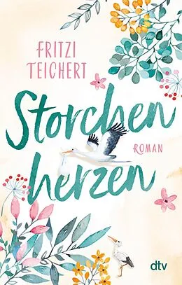E-Book (epub) Storchenherzen von Fritzi Teichert