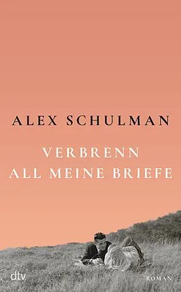 E-Book (epub) Verbrenn all meine Briefe von Alex Schulman