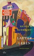 E-Book (epub) Lauter Leben von Helga Schubert