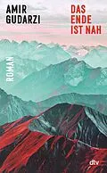 E-Book (epub) Das Ende ist nah von Amir Gudarzi