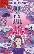 E-Book (epub) Ein Date für vier (Neuausgabe) von Ulrike Rylance