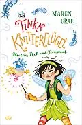 E-Book (epub) Tinka Knitterflügel  Pleiten, Pech und Feenstaub von Maren Graf