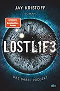 E-Book (epub) Das Babel Projekt  Lostlife von Jay Kristoff