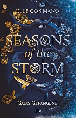 E-Book (epub) Seasons of the Storm  Gaias Gefangene von Elle Cosimano