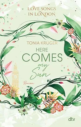 E-Book (epub) Love Songs in London  Here comes my Sun von Tonia Krüger