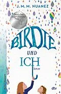 E-Book (epub) Birdie und ich von J. M. M. Nuanez