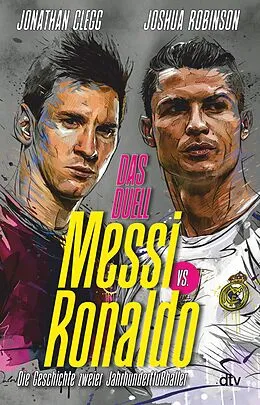 E-Book (epub) Messi vs. Ronaldo von Jonathan Clegg, Joshua Robinson