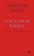 E-Book (epub) Nach dem Krieg von Graham Swift