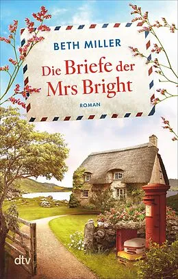 E-Book (epub) Die Briefe der Mrs Bright von Beth Miller