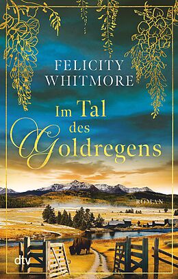 E-Book (epub) Im Tal des Goldregens von Felicity Whitmore