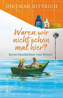 E-Book (epub) Waren wir nicht schon mal hier? von Dietmar Bittrich