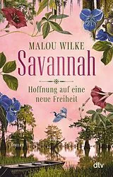E-Book (epub) Savannah  Hoffnung auf eine neue Freiheit von Malou Wilke