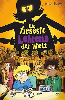 E-Book (epub) Die fieseste Lehrerin der Welt von Ulrike Rylance