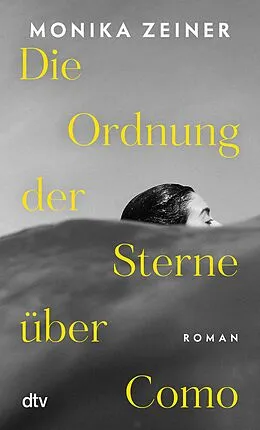 E-Book (epub) Die Ordnung der Sterne über Como von Monika Zeiner