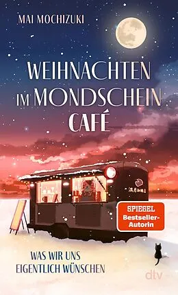 E-Book (epub) Weihnachten im Mondscheincafé von Mai Mochizuki