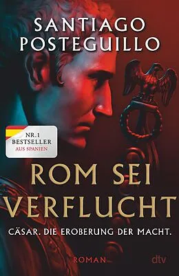 E-Book (epub) Rom sei verflucht von Santiago Posteguillo