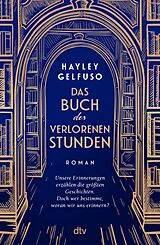 E-Book (epub) Das Buch der verlorenen Stunden von Hayley Gelfuso