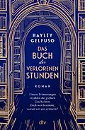 E-Book (epub) Das Buch der verlorenen Stunden von Hayley Gelfuso