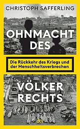 E-Book (epub) Ohnmacht des Völkerrechts von Christoph Safferling