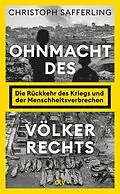 E-Book (epub) Ohnmacht des Völkerrechts von Christoph Safferling