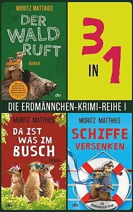 E-Book (epub) Die Erdmännchen-Krimi-Reihe I von Moritz Matthies