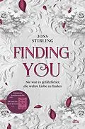 E-Book (epub) Finding You  Die Macht der Seelen von Joss Stirling