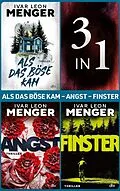 E-Book (epub) Als das Böse kam - Angst - Finster von Ivar Leon Menger