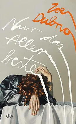 E-Book (epub) Nur das Allerbeste von Zoe Dubno