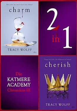 E-Book (epub) Die Katmere Academy Chroniken III von Tracy Wolff