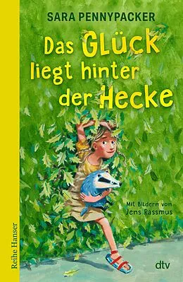E-Book (epub) Das Glück liegt hinter der Hecke von Sara Pennypacker