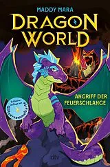 E-Book (epub) Dragon World Angriff der Feuerschlange von Maddy Mara